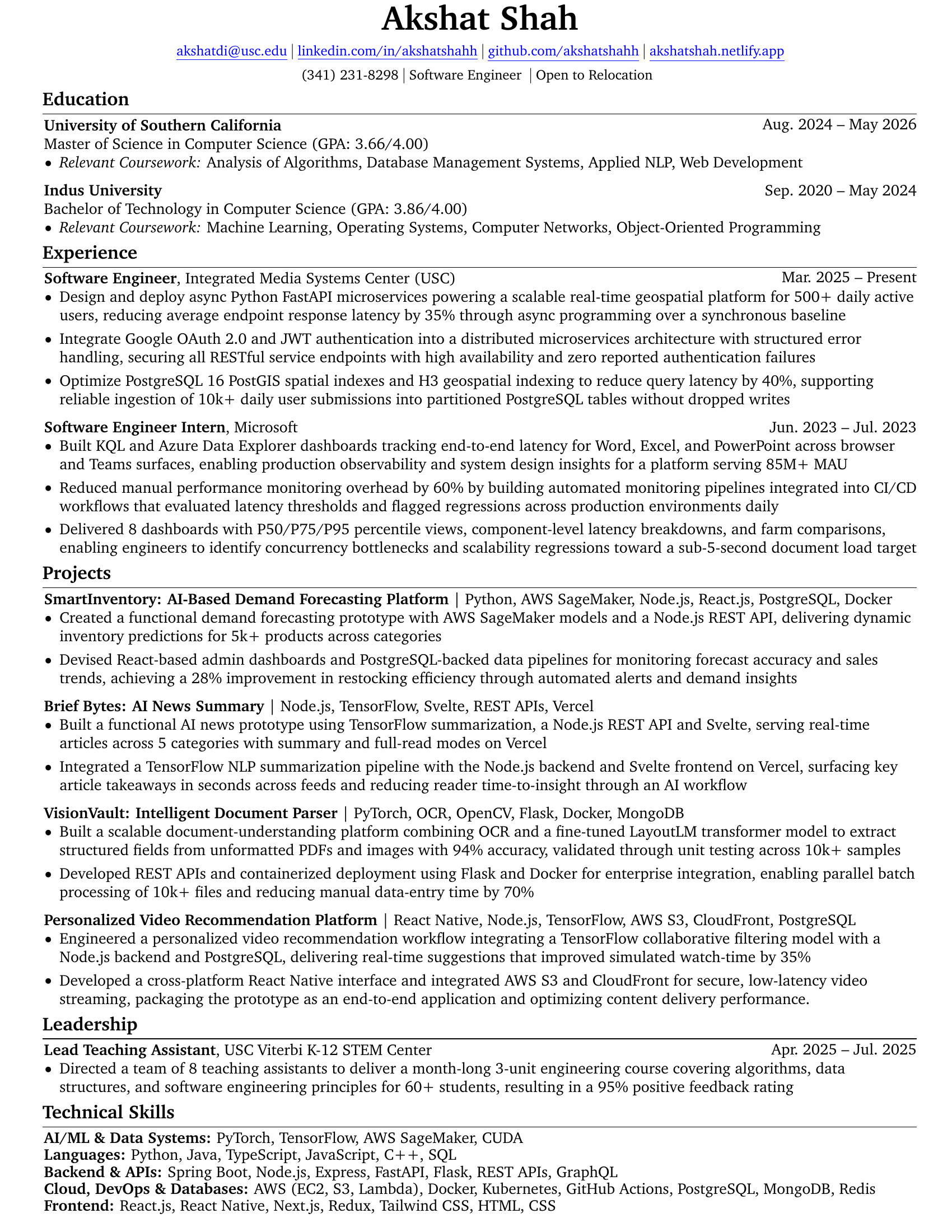 Resume of Akshat Shah: Software Engineer at USC IMSC, former Software Engineer Intern at Microsoft, MS CS at USC.